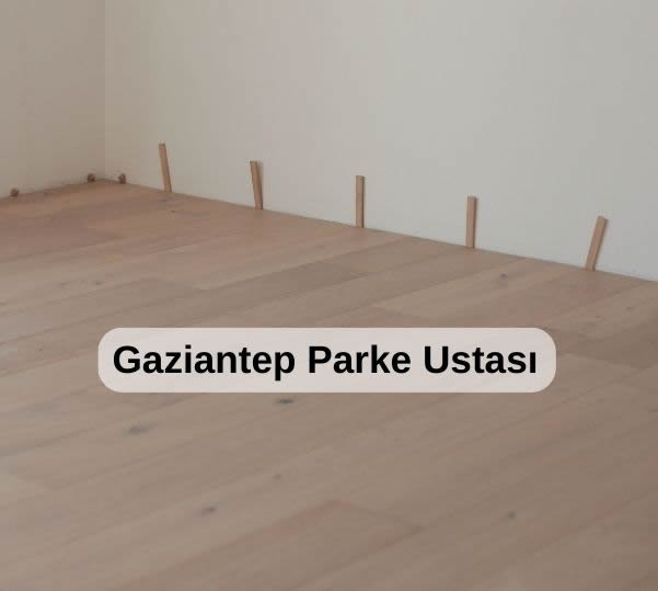 gaziantep parke ustası