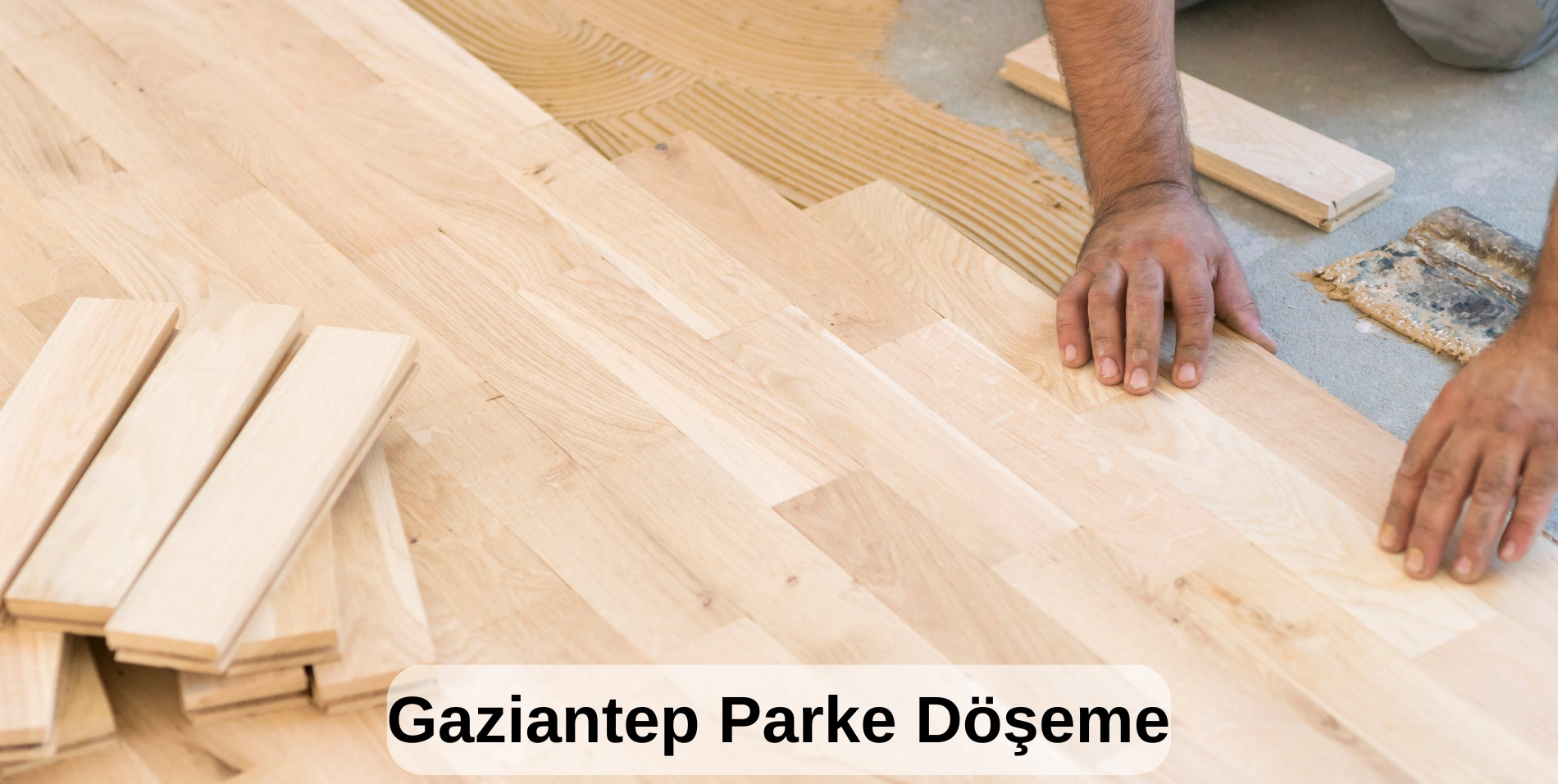 gaziantep parke döşeme