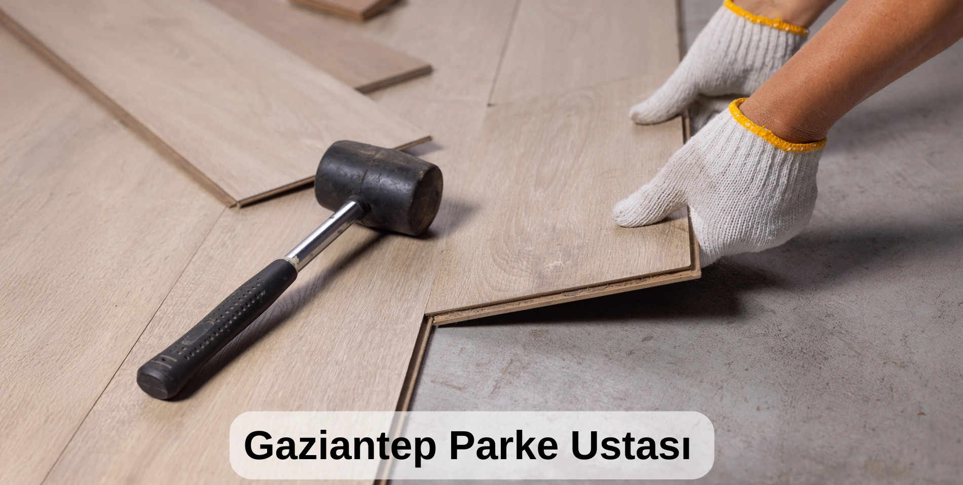 gaziantep parke ustası